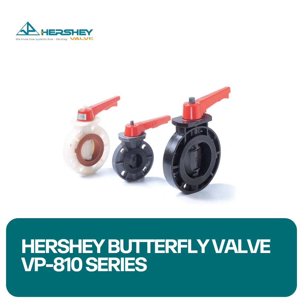 Hershey Butterfly Valve VP-810 Series