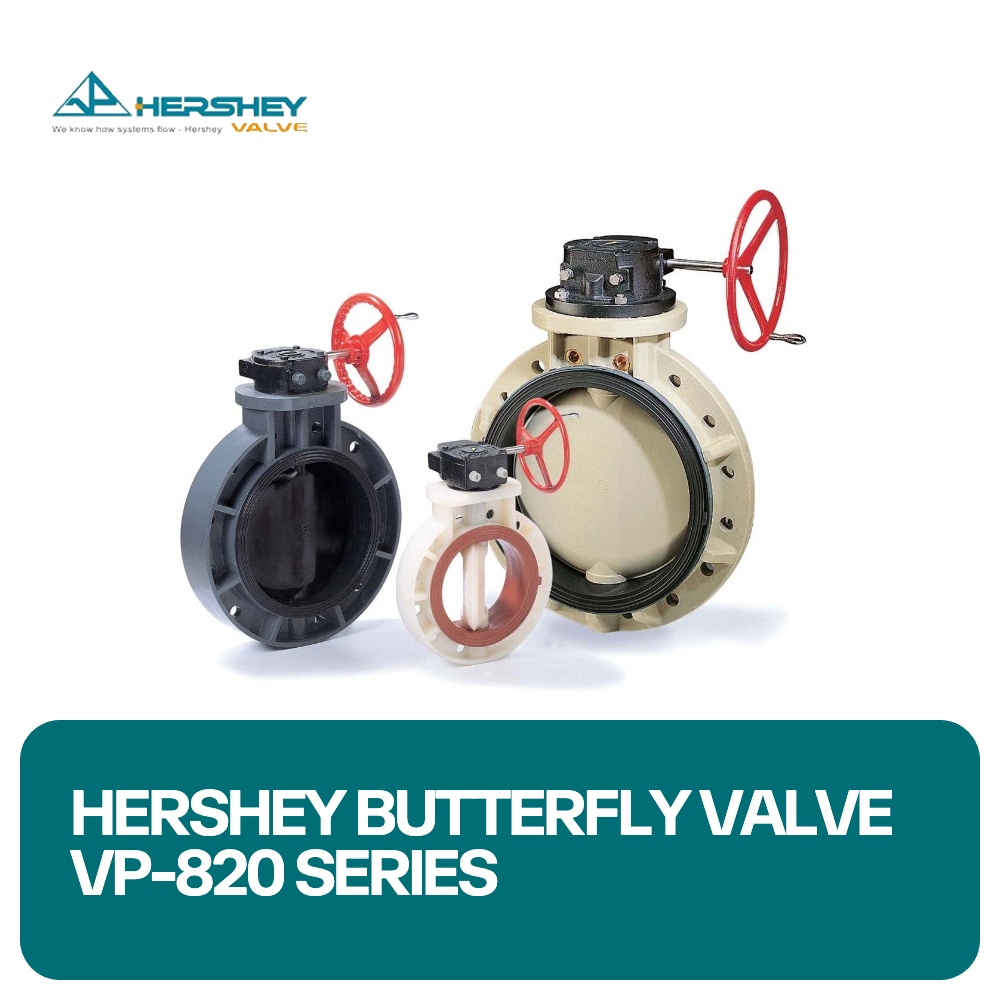 Hershey Butterfly Valve VP-820 Series
