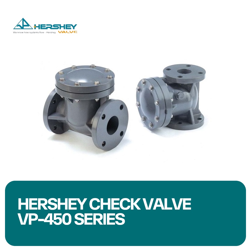 Hershey Check Valve VP-450 Series