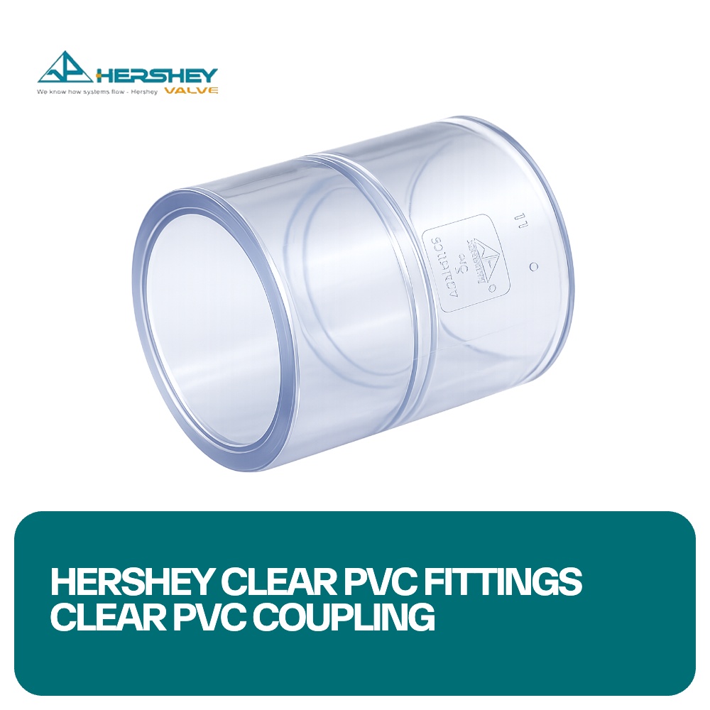 Hershey Clear PVC Fittings Clear PVC Coupling