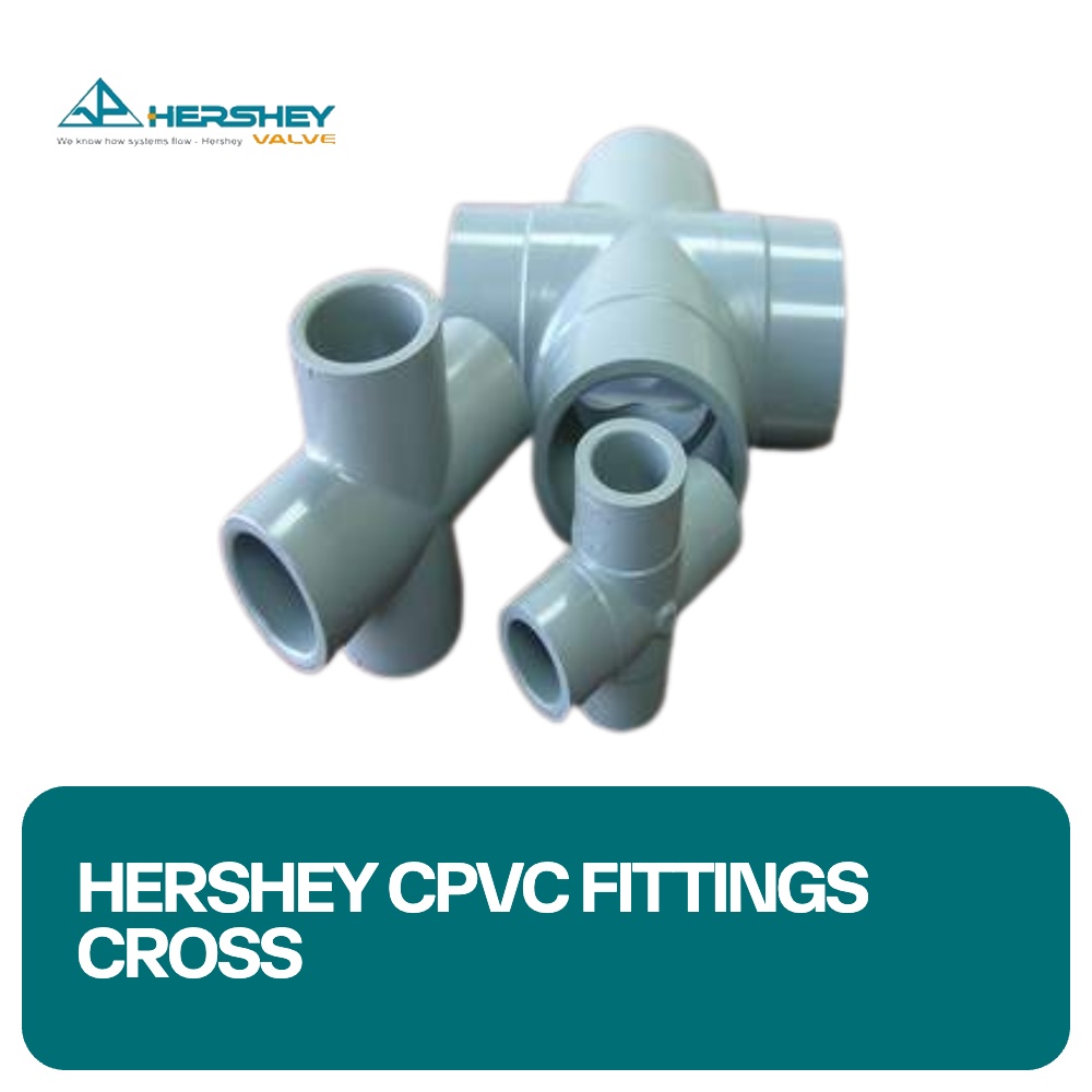 Hershey CPVC Fittings Cross