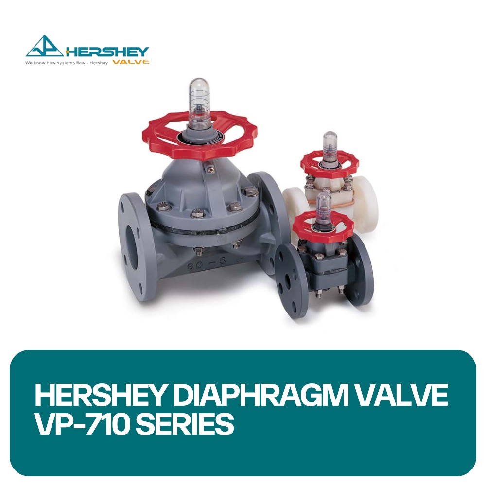 Hershey Diaphragm Valve VP-710 Series