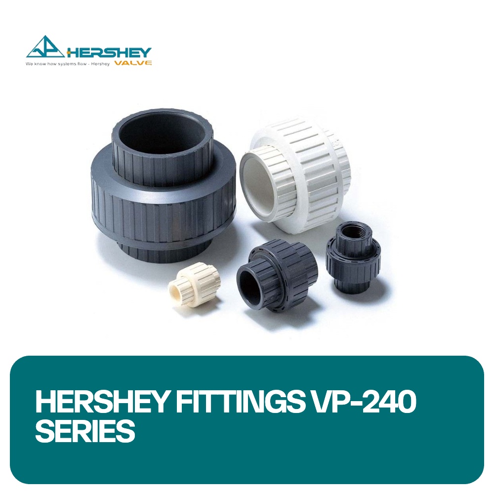 Hershey Fittings VP-240 Series