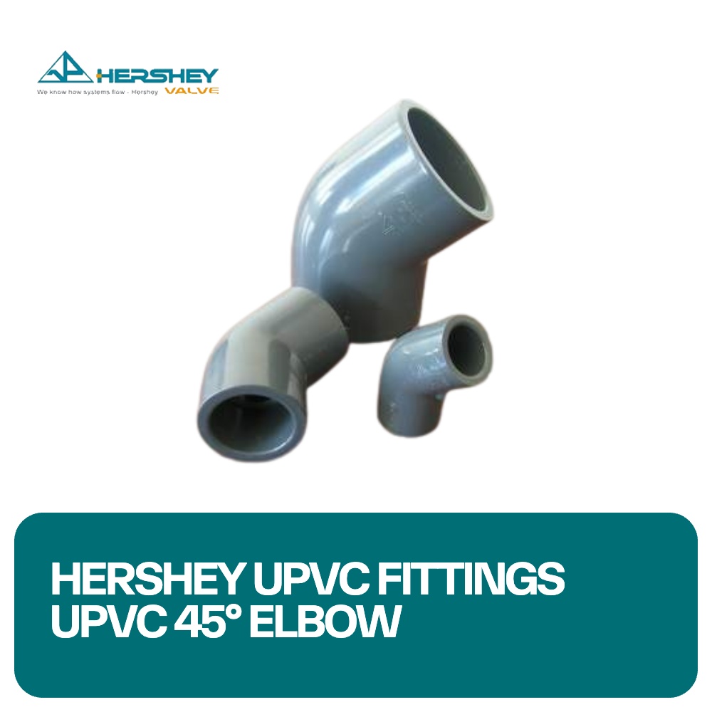 Hershey UPVC Fittings UPVC 45° Elbow