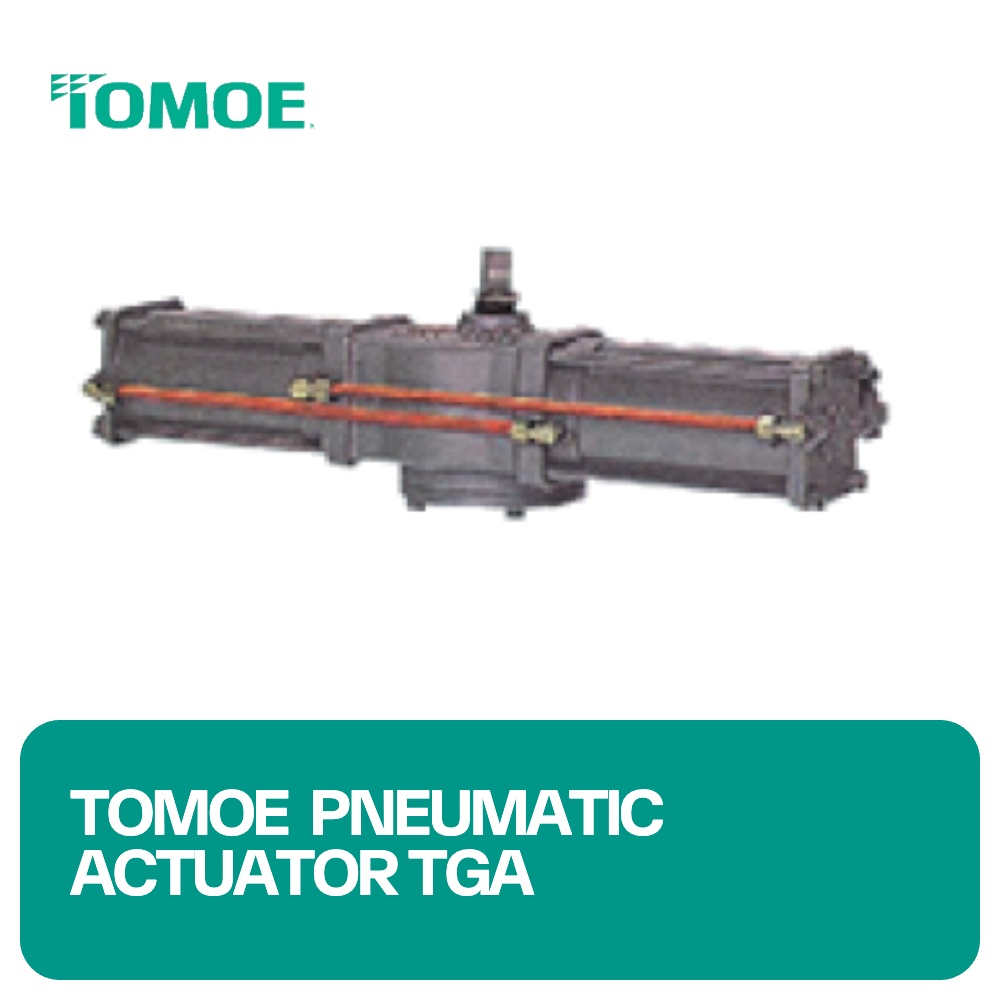 Tomoe Pneumatic Actuator TGA